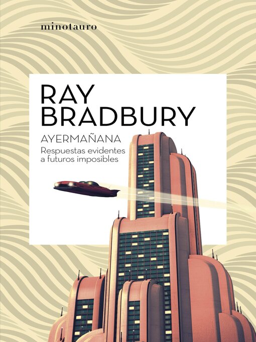 Title details for Ayermañana by Ray Bradbury - Available